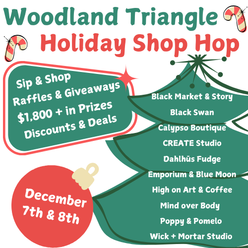 Woodland Triangle Holiday Shop Hop: A Festive Weekend of Shopping and Sipping