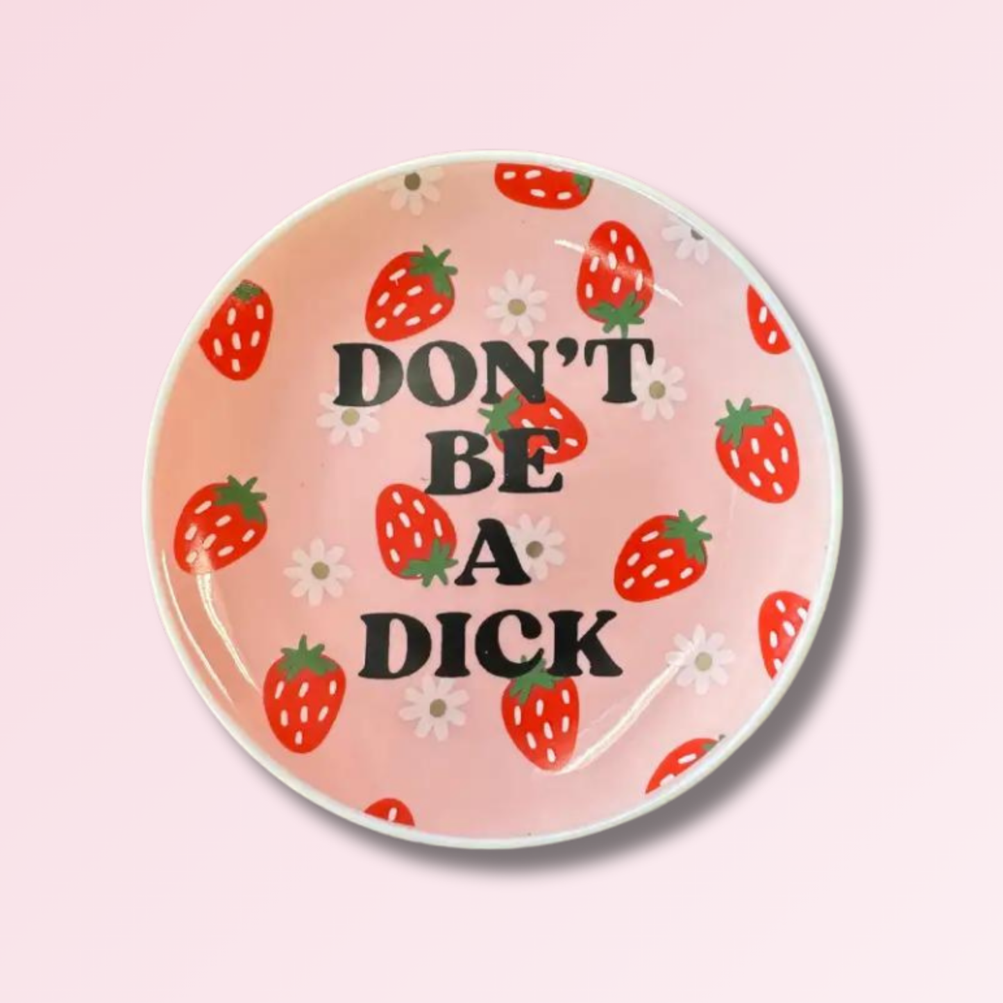 Don't Be A D**k Trinket Tray