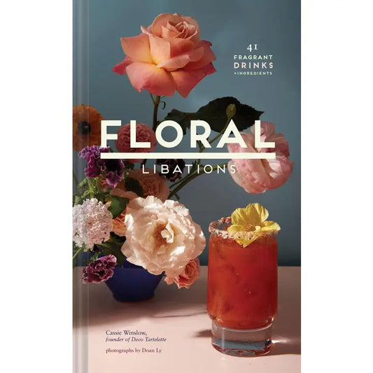 Floral Libations Recipe Book