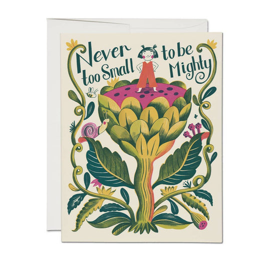 Small and Mighty Greeting Card